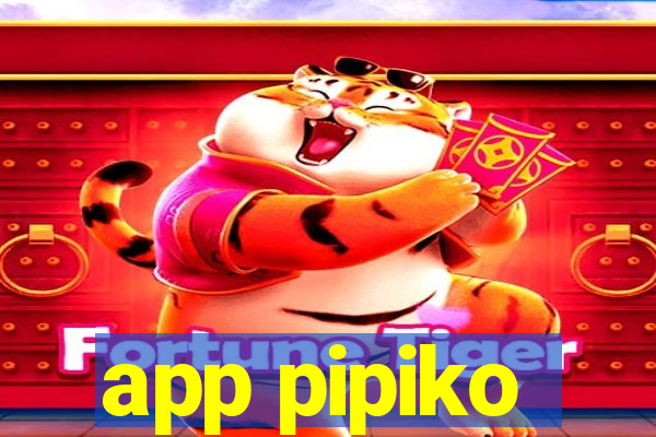 app pipiko